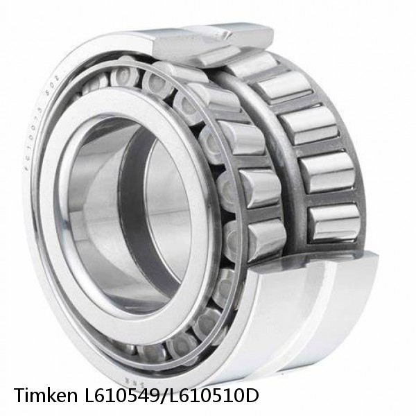 L610549/L610510D Timken Tapered Roller Bearing Assembly